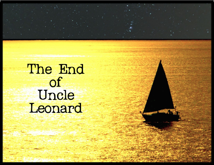 The End of Uncle Leonard
